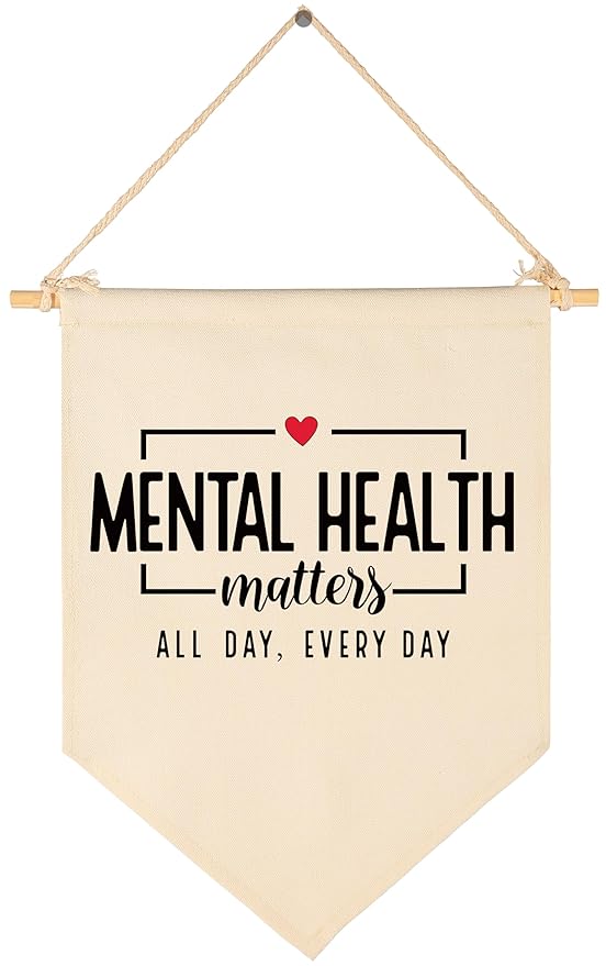 Inspirational Canvas Banner Flag Sign Pennant Poster Wall Decor Gift for Classroom Nursery Therapy Office School Counselor Reading Room Calming Corner Door-Mental Health Matters-Christmas Gift