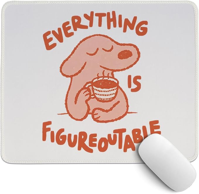 Cute Dog Mouse Pad,Positive Affirmations Mouse Pads,Kawaii Motivational Desk Mat For Home Office Dorm Desktop Decor,Dog Lover Gift,Everything Is Figureoutable,10.2x8.2 Inch