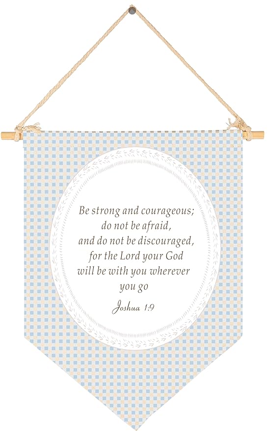 Be Strong and Courageous-Christian Bible Verse Scripture Canvas Banner Flag Sign Pennant Poster Wall Decor Gift for Baby Boy Kid Nursery Baby Room Above Crib Bedroom Door-Birthday Christmas Gift