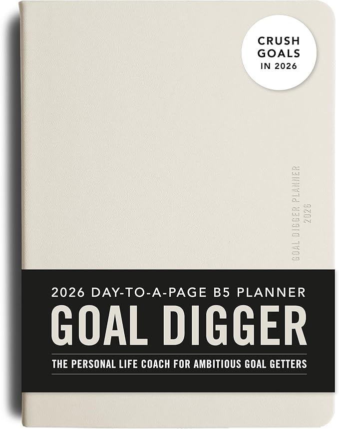 MI GOALS Goal Digger Daily Planner 2026 | Dated Journal for Gratitude, Progress & Habit Tracking | Day-To-A-Page B5 (Vanilla Bean)