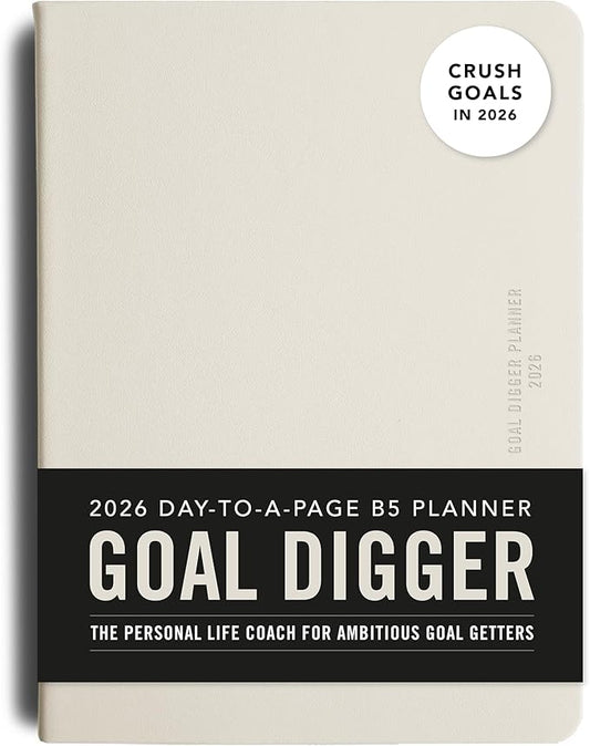 MI GOALS Goal Digger Daily Planner 2026 | Dated Journal for Gratitude, Progress & Habit Tracking | Day-To-A-Page B5 (Vanilla Bean)