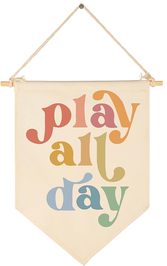 Boho Banner Flag Sign Pennant Poster Wall Decor Gift for Boy Girl Kid,Nursery Baby Room Bedroom Reading Room Playroom Door Above Crib-Play All Day-Baby,Shower,Birthday Christmas Gift-15.6"x11"