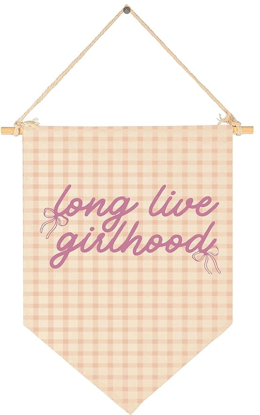 Girls Room Decor-Long Live Girlhood Banner Hanging Flag Vintage Poster for Nursery Playroom Wall Decor for Kids Bedroom Dorm Toddler Trendy Room-Canvas Sign Pennant Wall Art-Christmas Gift-15.6"x11"
