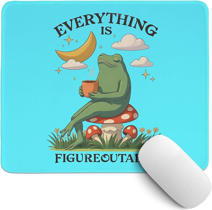 Blue Frog Motivational Mouse Pad,Everything is Figureoutable Positive Affirmations Desk Mat for Dorm Home Office Desktop Decor,Psychotherapy Office Desk Decor,10.2x8.2 in