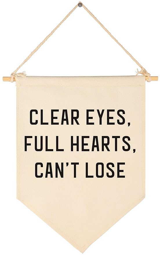 Canvas Banner Flag Sign Pennant Poster Wall Decor Gift for Baby Boy Girl Kid Nursery Homeschool Baby Room Bedroom Playroom Reading Room Door-Clear Eyes Full Hearts-Birthday Christmas Gift