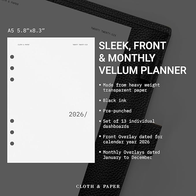 Cloth & Paper 2026 Front & Monthly Vellum Planner Dashboard Overlays | A5 Size 5.8 x 8.3 Inches | 13-Piece Set for 6-Ring A5 Planners, Undated, Transparent Heavyweight Paper, Pre-Punched