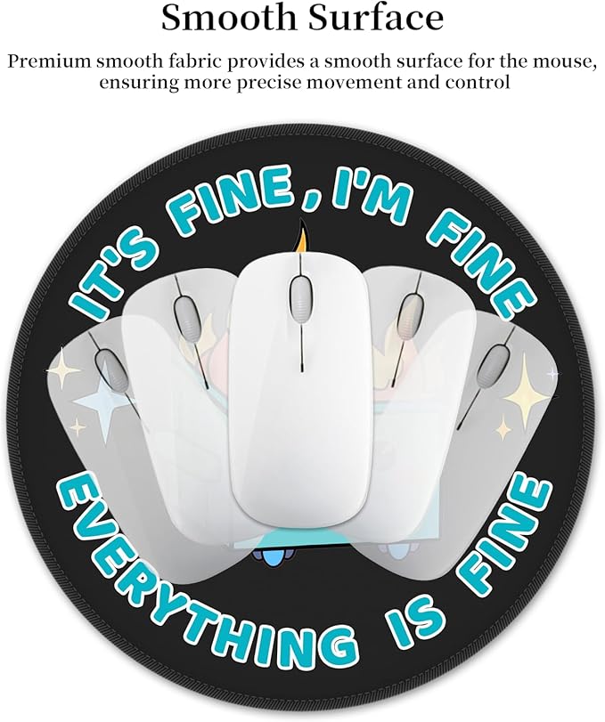 Dumpster on Fire Small Mouse Pad, Funny Mousepad for Desk Laptop Gaming, Cute Round Mouse Pads with Non-Slip Rubber Base, Office Supplies Decor Desk Accessories, It's Fine I'm Fine Everything is Fine