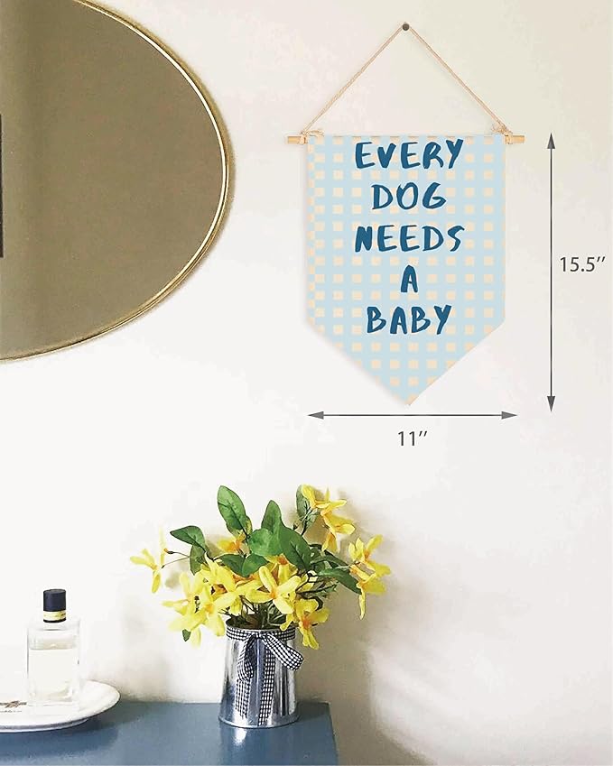 Baby Reveal Announcement Present-Banner Flag Sign Wall Decor Gift for Boy Girl Kids Nursery Playroom Reading Room Bedroom Above Crib Door-Baby,Shower,Birthday Christmas Gift-Every Dog Needs A Baby