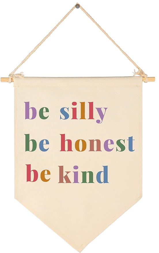 Teacher Gift-Be Silly Be Honest Be Kind Canvas Classroom Banner- Motivational Wall Art for Counselor Office,Classroom, Kindergarten Wall Decor-Beige Pennant Flag for Kids 15.5×11 in