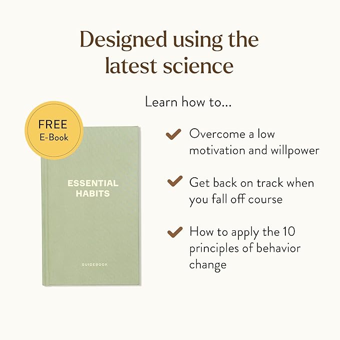 Essential Habits - A Visually Stunning 2-in-1 Habit Tracker that Helps You Build Good Habits and Break Bad Ones using a Proven and Easy-to-use Tracking System