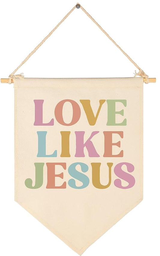 Christian Bible Verse Scripture Canvas Banner Flag Sign Pennant Poster Wall Decor Gift for Bedroom,Living Room,Dorm,Balconies,Nursery Reading Room Door-Love like Jesus-Christmas Gift