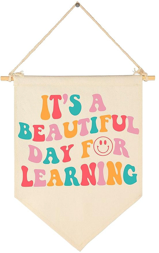 Classroom Banner Wall Decor-Reading Room Sign-It's A Beautiful Day for Learning-Teachers Appreciation Week Gift-Canvas Hanging Pennant Flag Poster-Inspirational Positive Quote-Teacher Gift